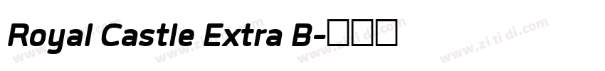Royal Castle Extra B字体转换